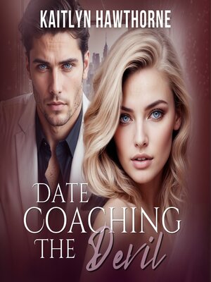 cover image of Date Coaching the Devil
